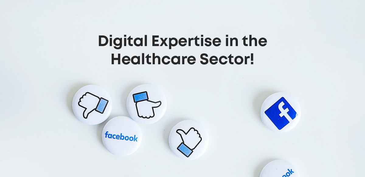 Digital Expertise in the Healthcare Sector!